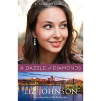 Baker Publishing Group A Dazzle of Diamonds