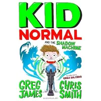 BLOOMSBURY Kid Normal and the Shadow Machine: Kid Normal 3