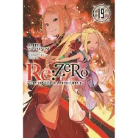 Little, Brown and Company Re:ZERO -Starting Life in Another World-, Vol. 19 (light novel)