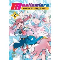 Viz Media, Subs. of Shogakukan Inc Magilumiere Magical Girls Inc., Vol. 2