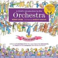 Running Press A Child's Introduction to the Orchestra (Revised and Updated)