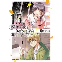 Little, Brown and Company 15 Minutes Before We Really Date, Vol. 3