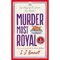 Murder Most Royal: The royally brilliant murder mystery from the author of THE WINDSOR KNOT
