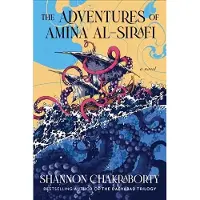 Adventures of Amina Al-Sirafi: A New Fantasy Series Set a Thousand Years Before the City of Brass