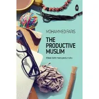 Book Productive Muslim: Where Faith Meets Productivity
