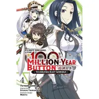 Little, Brown and Company I Kept Pressing the 100-Million-Year Button and Came Out on Top, Vol. 4 (manga)