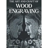 THE CROWOOD PRESS LTD Art and Craft of Wood Engraving