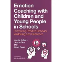 Jessica Kingsley Publishers Emotion Coaching with Children and Young People in Schools