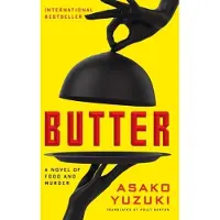 Butter: A Novel of Food and Murder
