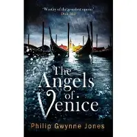 Angels of Venice: a haunting new thriller set in the heart of Italy's most secretive city