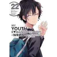 Little, Brown and Company My Youth Romantic Comedy Is Wrong, As I Expected @ comic, Vol. 22 (manga)