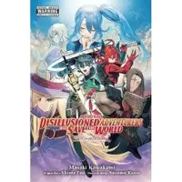 Little, Brown and Company Apparently, Disillusioned Adventurers Will Save the World, Vol. 6 (manga)