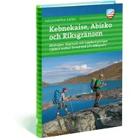 Fjällvandra kring Kebnekaise, Abisko och Riksgränsen NoColour Kirjallisuus OneSize