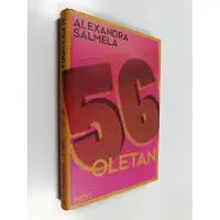 Alexandra Salmela : 56, oletan