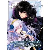 Seven Seas Entertainment My Status as an Assassin Obviously Exceeds the Hero's (Manga) Vol. 5