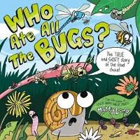 Matty Long Who Ate all the Bugs?