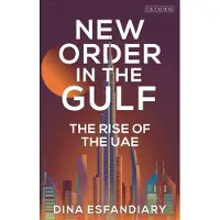BLOOMSBURY New Order in the Gulf