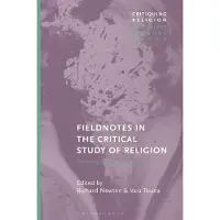 BLOOMSBURY Fieldnotes in the Critical Study of Religion: Revisiting Classical Theorists