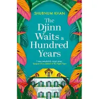 The Djinn Waits A Hundred Years