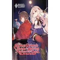 Little, Brown and Company The Genius Prince's Guide to Raising a Nation Out of Debt (Hey, How About Treason?), Vol. 8 (light novel)