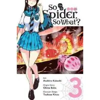 Little, Brown and Company So I'm a Spider, So What? Vol. 3 (manga)