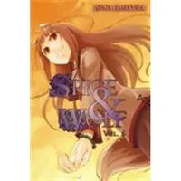 Hasekura, Isuna Spice And Wolf: Vol 6 - Novel