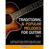 Createspace Independent Publishing Platform Traditional & Popular Melodies for Guitar. Vol 1