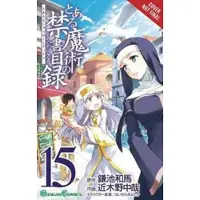 Little, Brown and Company A Certain Magical Index, Vol. 15 (Manga)