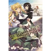 Little, Brown and Company Death March to the Parallel World Rhapsody, Vol. 5 (light novel)