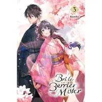Bride of the Barrier Master, Vol. 3: Volume 3