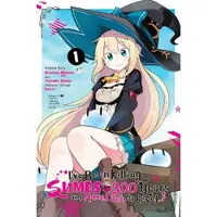 Benio, Benio I've Been Killing Slimes for 300 Years and Maxed Out My Level, Vol. 1 (manga)