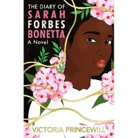 Bookoutlet The Diary of Sarah Forbes Bonetta: A Novel