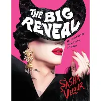 Big Reveal - An Illustrated Manifesto of Drag