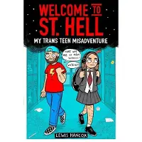 Bookoutlet Welcome to St Hell: My trans teen misadventure