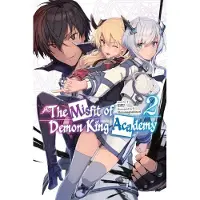 The Misfit of Demon King Academy, Vol. 2 (light novel)