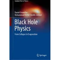 Black Hole Physics: From Collapse to Evaporation 1st ed. 2022