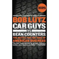 Car Guys Vs. Bean Counters