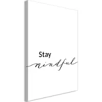 Artgeist Stay Mindful (1 Part) Vertical taulu
