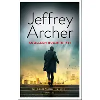 Jeffrey Archer: Kuolleen ruumiini yli