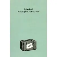 Philadelphia, Here I Come