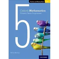 Oxford University Press Oxford Mathematics Primary Years Programme Practic