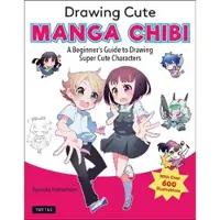 Tuttle Publishing Drawing Cute Manga Chibi