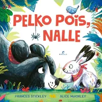 Frances Stickley: Pelko pois, nalle