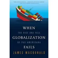 Farrar, Straus and Giroux When Globalization Fails