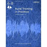 Book Aural Training in Practice, ABRSM Grades 6-8, with audio: New edition