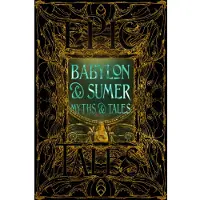 Babylon &amp; Sumer Myths &amp; Tales