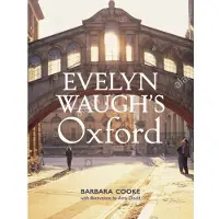 BODLEIAN LIBRARY Evelyn Waugh's Oxford