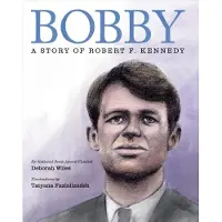 Bookoutlet Bobby: A Story of Robert F. Kennedy