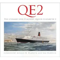 Book QE2: The Cunard Line Flagship, Queen Elizabeth 2