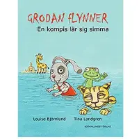Book Grodan Flynner : en kompis lär sig simma